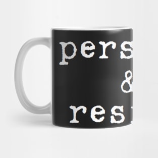 persist and resist Mug